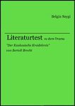 Literaturtest "Der Kaukasische Kreidekreis" von Bertolt Brecht